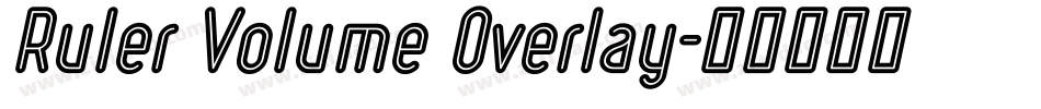 Ruler Volume Overlay字体转换